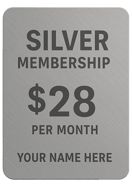 Silver Membership $28 per month